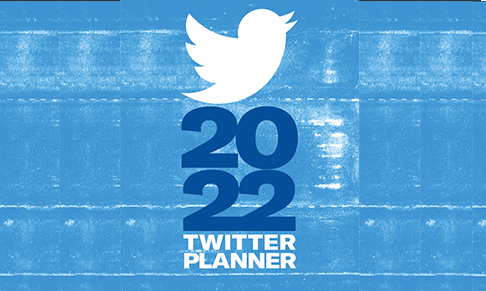Twitter publishes 2022 Twitter Planner to guide marketing campaigns 